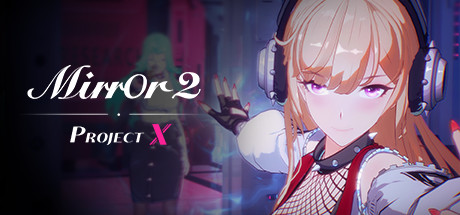 魔镜2：项目X/ Mirror 2: Project X