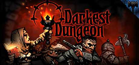暗黑地牢/Darkest Dungeon（更新官中+精品MOD+淑女MOD+神秘皮肤MOD）