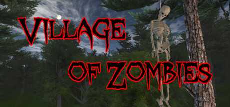 僵尸村/Village of Zombies