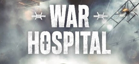 战地医院/War Hospital （更新v18.01.2024）