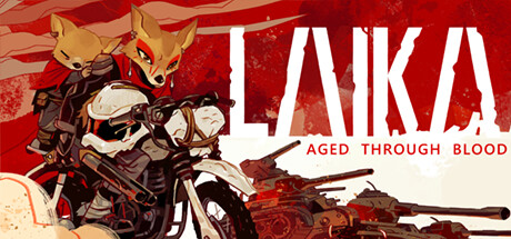 莱卡:岁月之血/Laika: Aged Through Blood