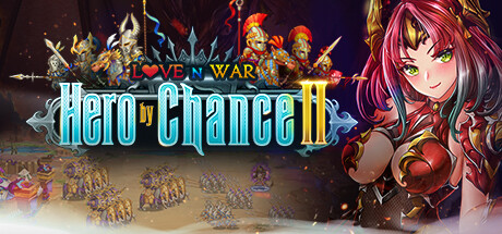 爱与战争：机会英雄2/Love n War: Hero by Chance II（V1.3.1-雪瑶-舞剑成风+大量修正）