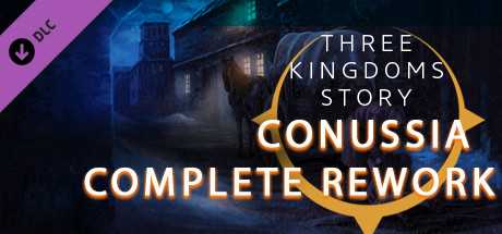 图片[4]-三个王国的故事：科努西亚/Three kingdoms story: Conussia（Build.10485610-06.02.2023-剧情DLC重大更新+DLC完整的返工）